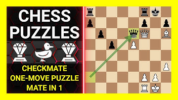 Chess Puzzles to Practice. Themes: Checkmate, One-move puzzle, Mate in 1. Learn Chess