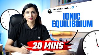 Ionic Equilibrium in One Shot in 20 minutes #neet2026 #akanshakarnwal