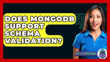 Does MongoDB Support Schema Validation? - Next LVL Programming