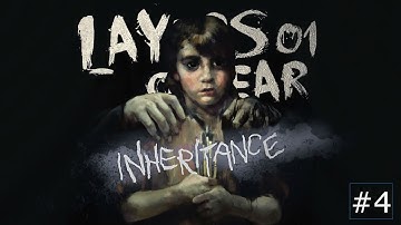 I FORGIVE YOU!: Layers Of Fear: Inheritance Finale