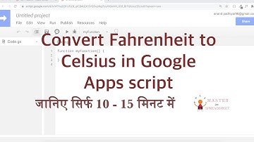 Fahrenheit to Celsius using Google Apps Script