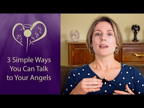 Video: How To Talk To Angels