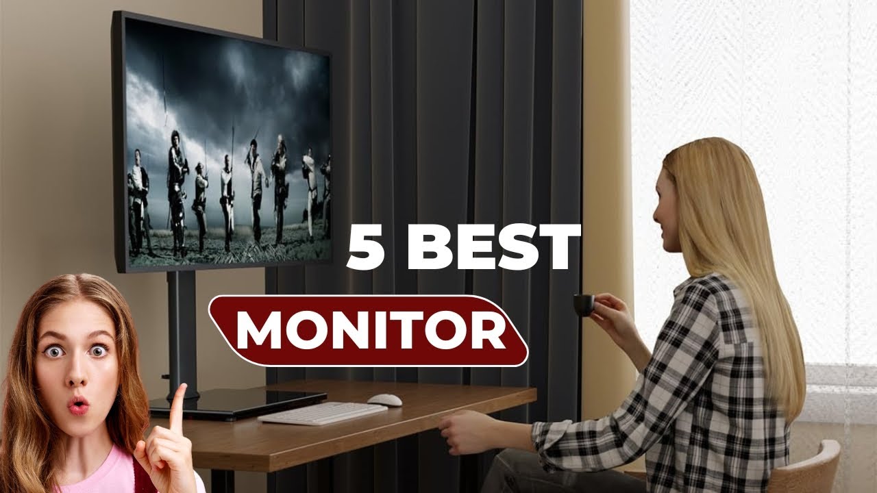 5 Best Monitors 2025 | Top 5 Monitors Reviews - YouTube