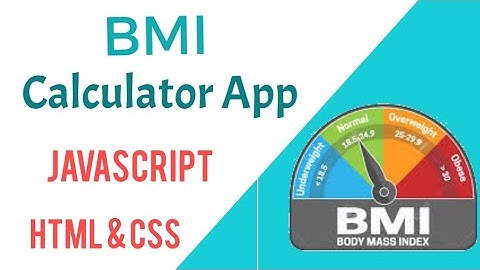 BMI Calculator Project in Javascript, HTML, CSS | Javascript Projects