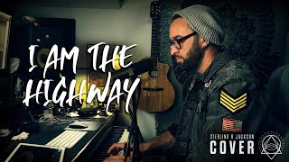 I Am the Highway  Audioslave  Cover by Sterling R Jackson
