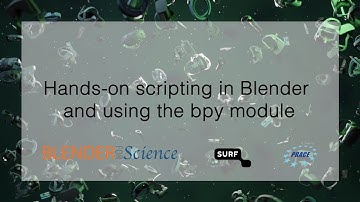 Hands-on scripting in Blender and using the bpy module (Part 3/6)