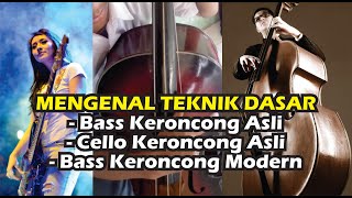 TEKNIK BASS + CELLO KERONCONG ASLI & BASS KERONCONG MODERN