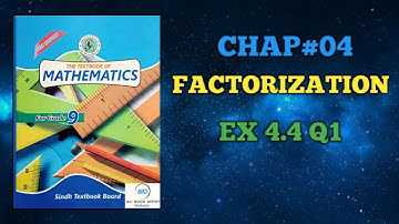 Class 9 Math | Sindh Text Board | Chapter 4 | Factorization | Ex:4.4 | Q1 | @CSC1232