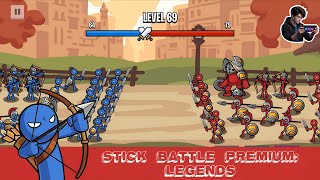 Stick Battle Premium: Legends First Gameplay Walkthrough | Android / iOS screenshot 2