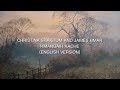 Christina shakhum ft james hmar Hmangaih_kache  (English version lyrics video) (Cover) 