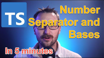 Number Separator and Bases - Typescript Unchained - Episode 023