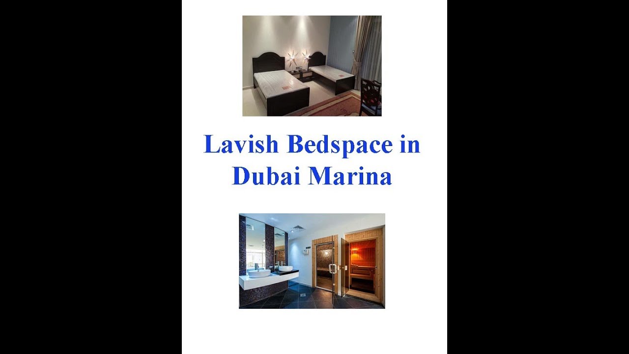 Bedspace In Dubai Marina YouTube