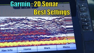 Garmin Echomap How to use 2D Sonar and Best Settings by Flopping Crappie 9,809 views 6 months ago 25 minutes