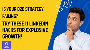 Maximize Your B2B Impact: 11 Strategies for LinkedIn Success