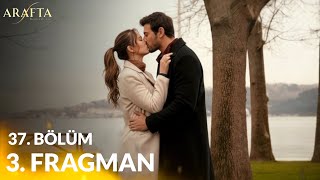 Arafta Episodio 37 Tráiler 3 Tu Hermana Eylül Está Viva, Ateş.