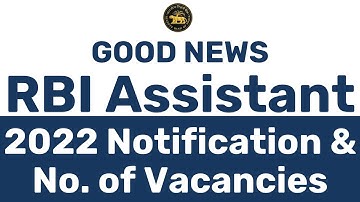 GOOD NEWS 😍😍 | RBI ASSISTANT 2021 NOTIFICATION | RBI ASSISTANT 2022 NOTIFICATION | DATE & VACANCY