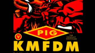 KMFDM vs. Pig - Rape, Robbery, & Violence