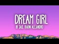 Ir Sais, Rauw Alejandro - Dream Girl Remix