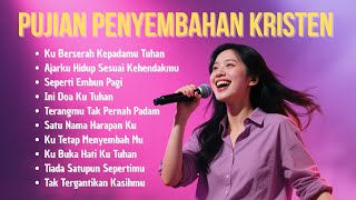Download Lagu Kumpulan Pujian Penyembahan Kristen Terbaru dan Populer || Ku Berserah Kepadamu Tuhan MP3 Download Lagu Kumpulan Pujian Penyembahan Kristen Terbaru dan Populer || Ku Berserah Kepadamu Tuhan MP3