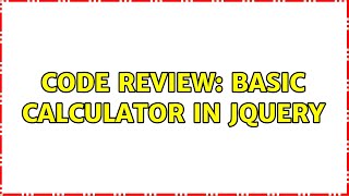 Code Review: Basic calculator in jQuery