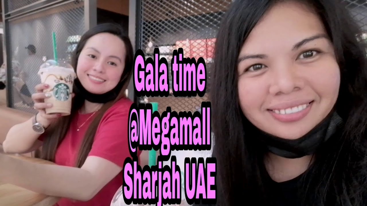 Gala Time Megamall Sharjah UAE 9am UAE Time 1pm Pinas Time YouTube Gala Time Megamall Sharjah UAE 9am UAE Time 1pm Pinas Time YouTube