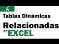 Como armar una tabla dinámica de múltiples tablas en Excel