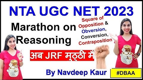 Marathon on Reasoning Square of Opposition Obversion Conversion Contraposition | अब JRF मुठ्ठी मैं