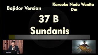 Download Lagu 37B   SUNDANIS KARAOKE NADA WANITA MP3
