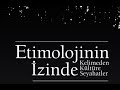 Etimoloji nedir? Ve Hangi Dil 'in ne kadar kelimesi var ? Hangi dil dünyada ne kadar konuşuluyor?