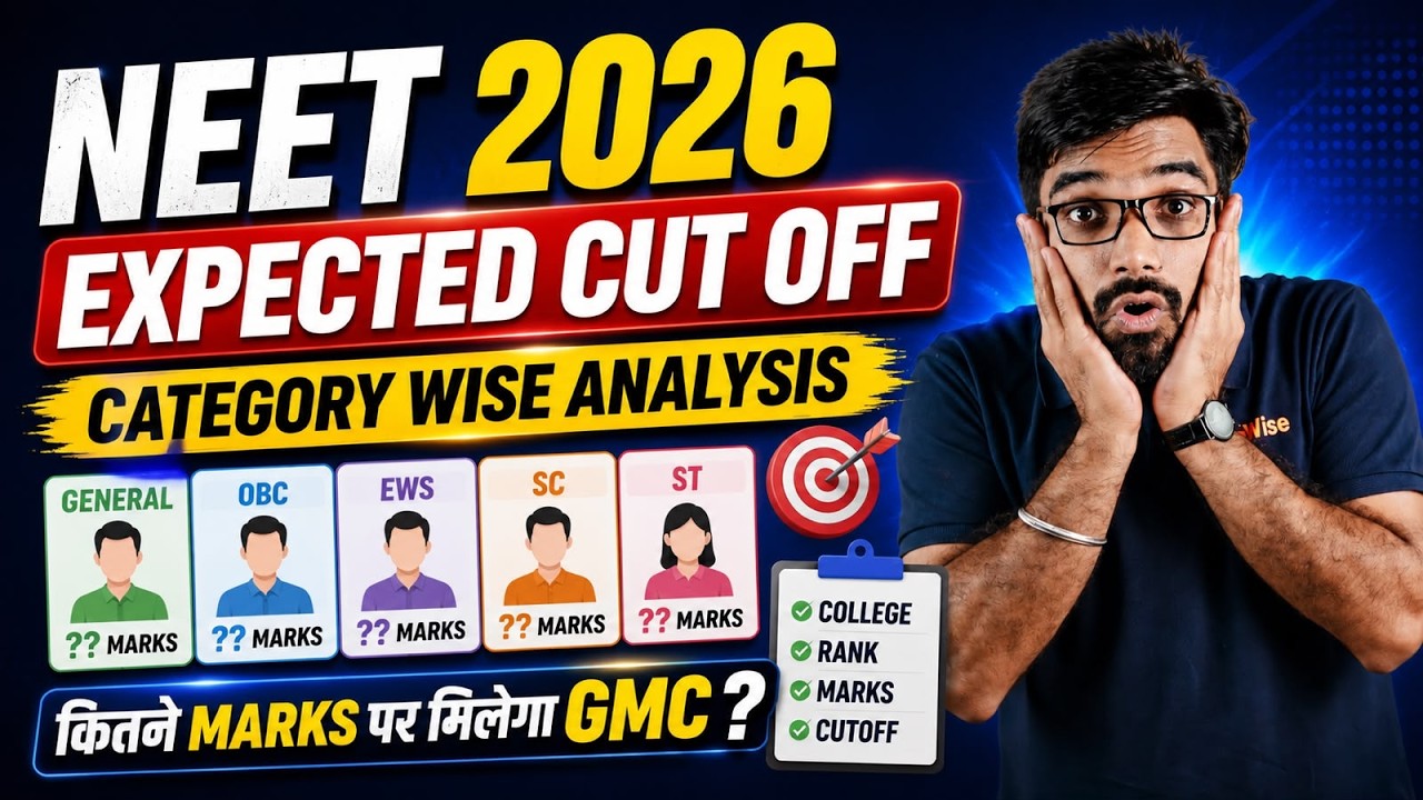 NEET 2026 Expected Cut Off All Category