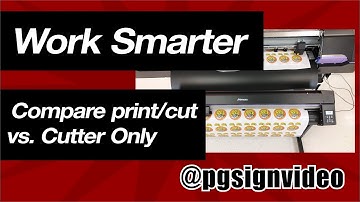 Compare Printer/Cutter vs. Stand-alone Cutter Speed!