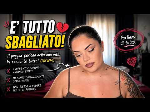 STO PASSANDO UN MOMENTO DIFFICILE... VI RACCONTO TUTTO! / chiara paradisi beauty