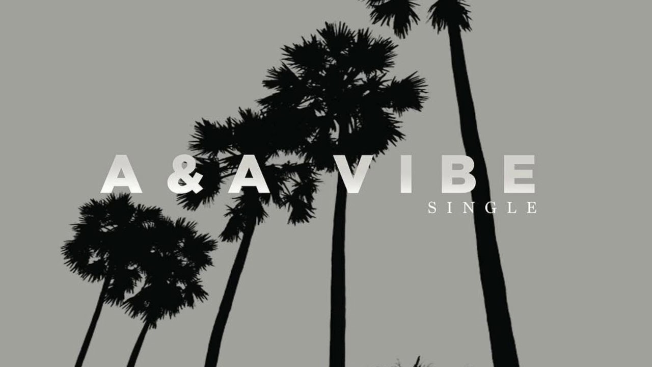 A&A VIBE (SINGLE)