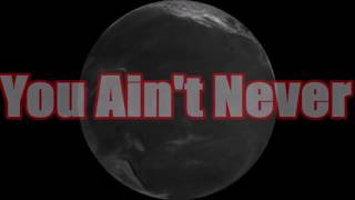 You Ain't Never - Early 3AM ft Young Mook Promo 2