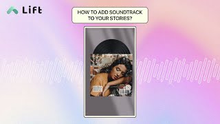 Lift: Story Maker - How to add music to your Stories and posts? screenshot 5