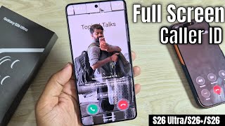 Samsung S26 Ultra: How to make Caller ID photo full screen on Android screenshot 2