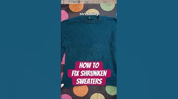 How To Fix Shrunken Sweaters - A Dry Cleaners Guide