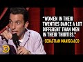 How Women in Their Twenties Dance - Sebastian Maniscalco