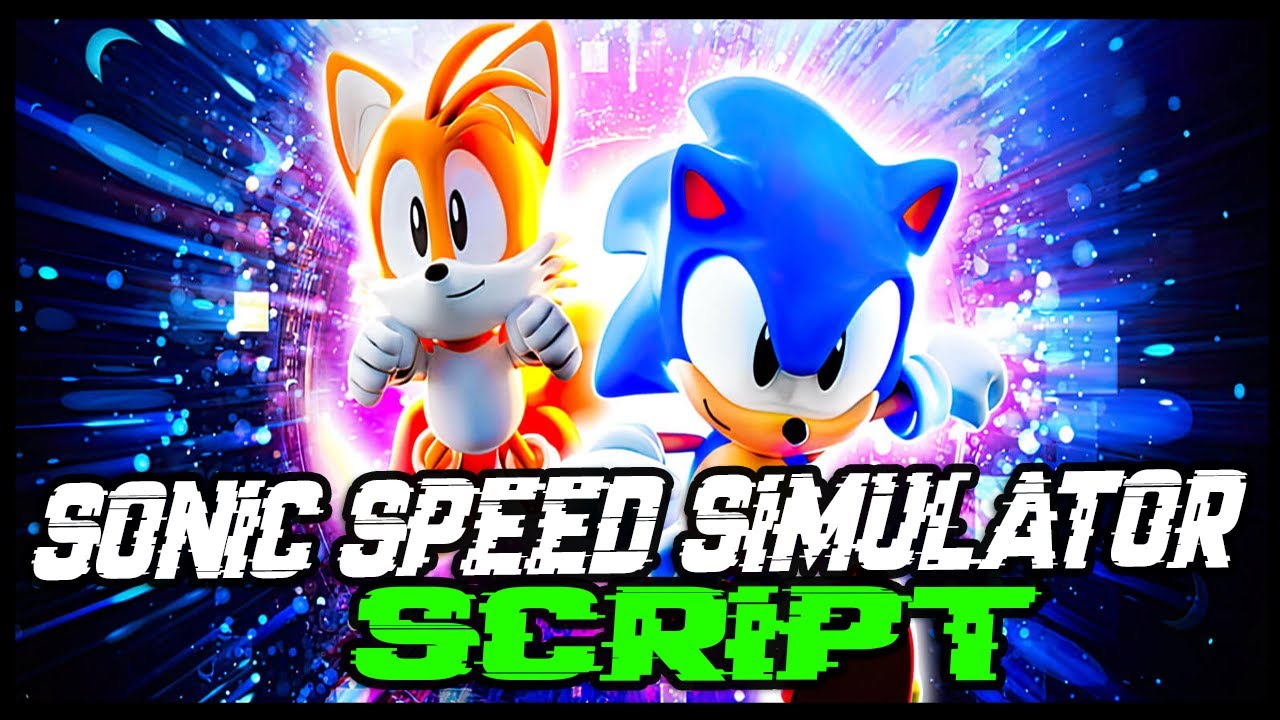 Sonic Speed Simulator Script