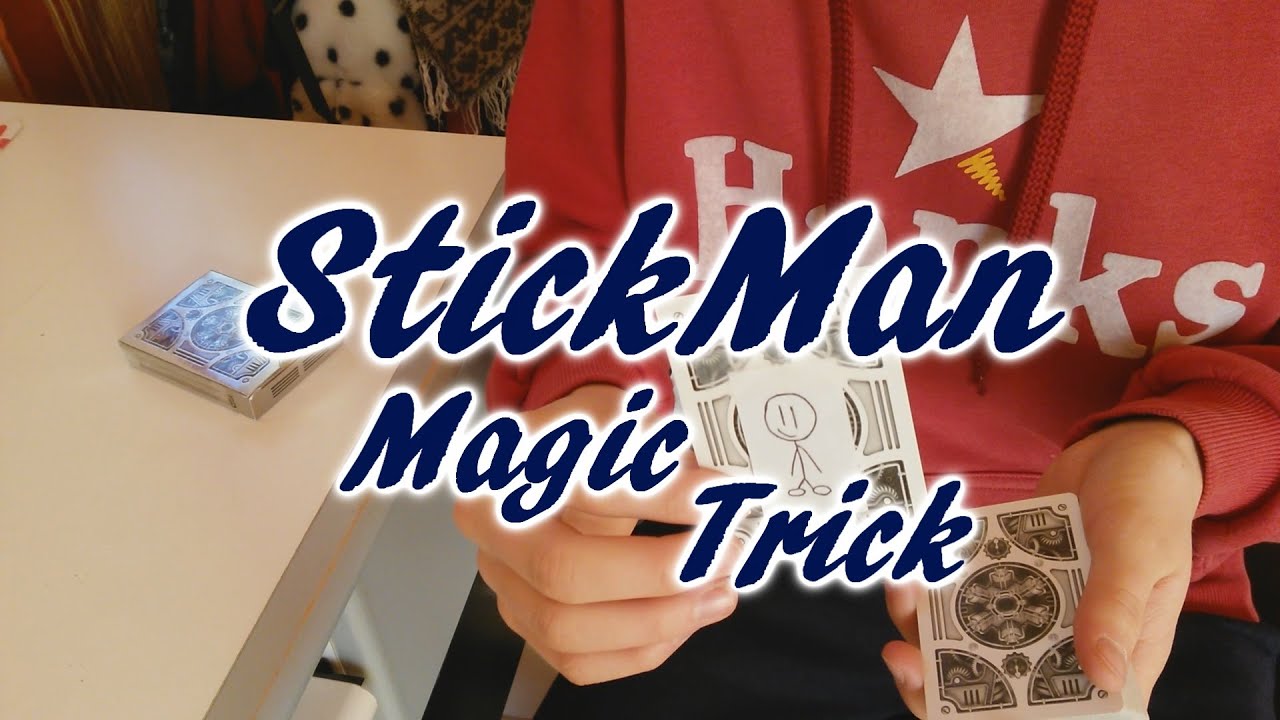 StickMan Magic Trick YouTube