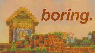 Why isn't Minecraft fun anymore?