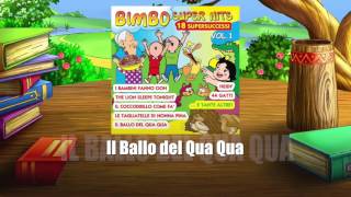 Download Lagu IL BALLO DEL QUA QUA - Bimbo Super Hits - Musica per Bambini MP3