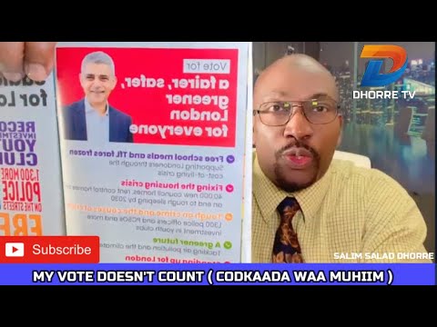 MY VOTE DOESNT COUNT CODKAADA WAA MUHIIM
