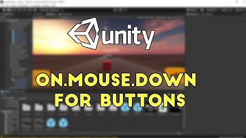 OnMouseDown FOR BUTTONS IN UNITY!