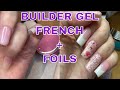 Beginner Builder Gel Nails At Home | Fench Nails And Foil Application