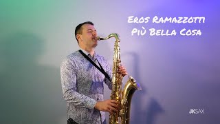 Eros Ramazzotti - Più Bella Cosa [JK Sax Cover] Sheet Music, Scores, Notes, Partituras Available