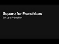 Set Up a Promotion with Square for Franchises