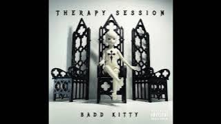 BADD KITTY - Therapy Session