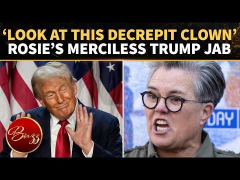 ‘DECREPIT CLOWN’ TRUMP: Rosie O’Donnell’s Savage Ireland Broadside