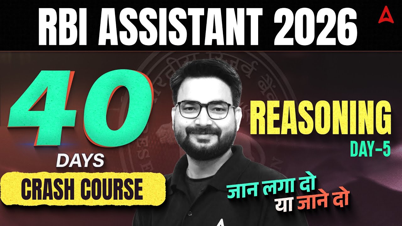 RBI Assistant Reasoning | RBI Assistant 2026 | 40 Days Reasoning Crash Course | Day 5 By Saurav Sir